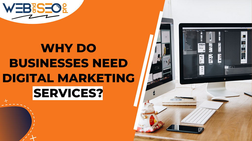 reasons-businesses-need-digital-marketing-services